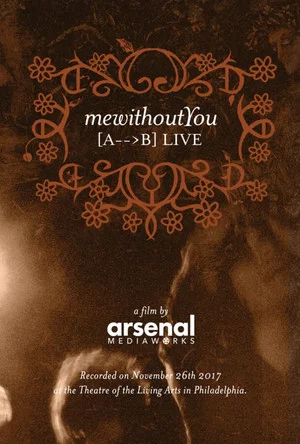Постер: mewithoutYou [ A → B ] Live