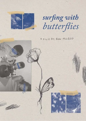 Постер: Reel #1: Surfing with Butterflies