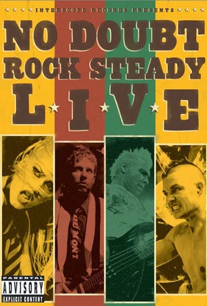 Постер: No Doubt | Rock Steady Live