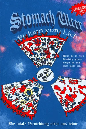 Постер: Stomach Ulcer - Es kam vom Licht