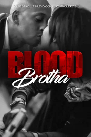 Постер: Blood Brotha
