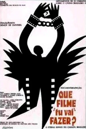 Постер: Que Filme 'Tu Vai' Fazer?