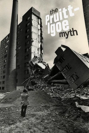 Постер: The Pruitt-Igoe Myth