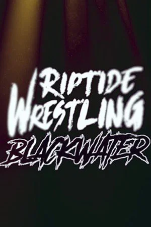 Постер: RIPTIDE: Black Water