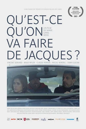 Постер: Qu'est-ce qu'on va faire de Jacques ?