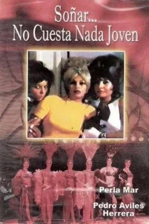 Постер: Soñar no cuesta nada, jóven