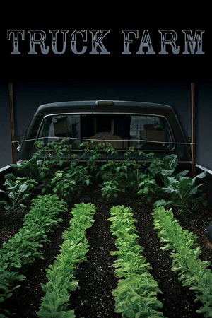 Постер: Truck Farm