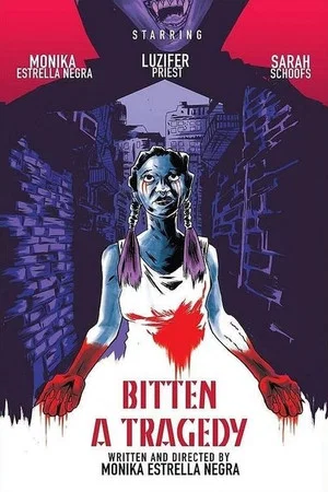 Постер: Bitten, a Tragedy