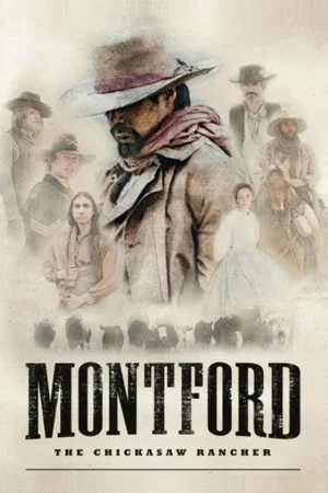 Постер: Montford: The Chickasaw Rancher
