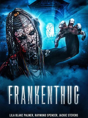 Постер: Frankenthug