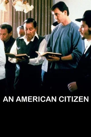 Постер: An American Citizen