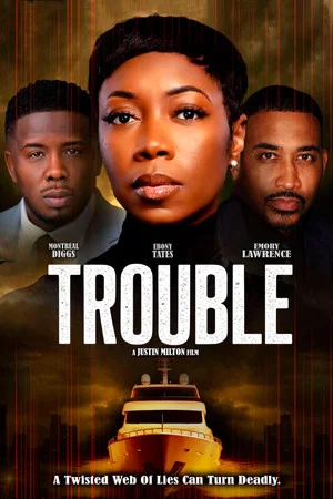 Постер: Trouble