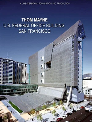 Постер: Thom Mayne: U.S. Federal Office Building, San Francisco