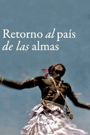 Постер: Return to the Land of Souls
