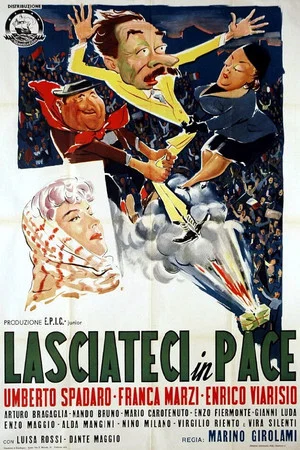 Постер: Lasciateci in pace