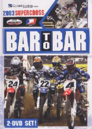 Постер: Bar to Bar Supercross 2003