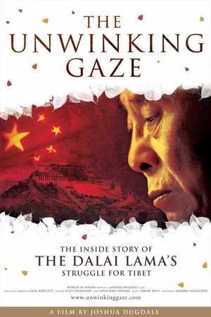 Постер: The Unwinking Gaze: The Inside Story of the Dalai Lama's Struggle for Tibet