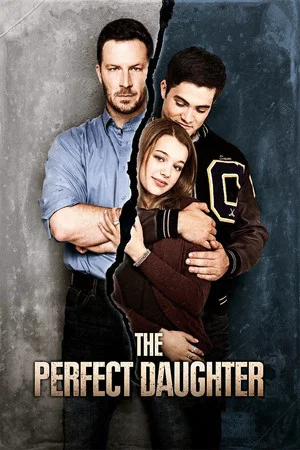 Постер: The Perfect Daughter