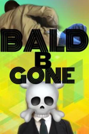 Постер: Bald B Gone