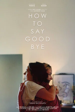 Постер: How to Say Goodbye