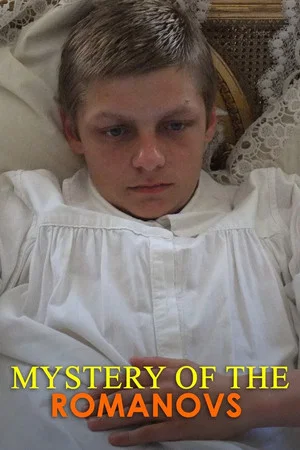 Постер: National Geographic Presents: Mystery of the Romanovs