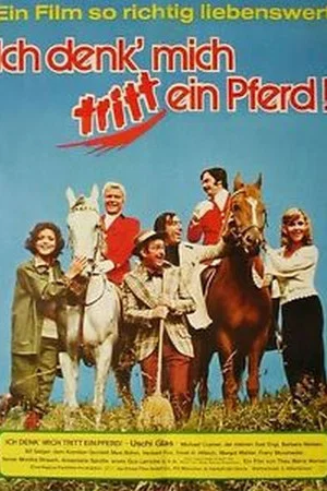 Постер: Ich denk', mich tritt ein Pferd