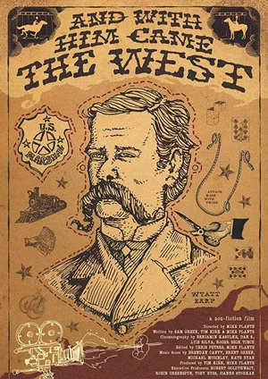 Постер: And with Him Came the West
