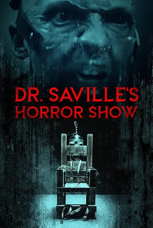 Постер: Dr. Saville's Horror Show
