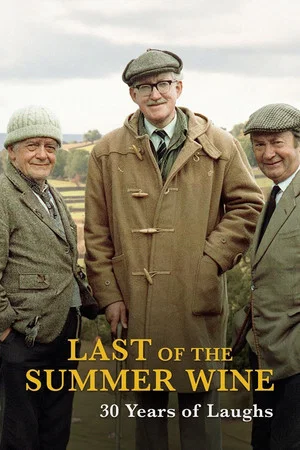 Постер: Last Of The Summer Wine: 30 Years Of Laughs