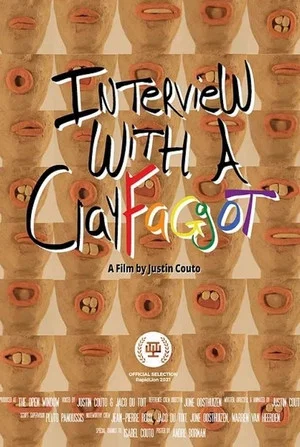Постер: Interview with A ClayFaggot