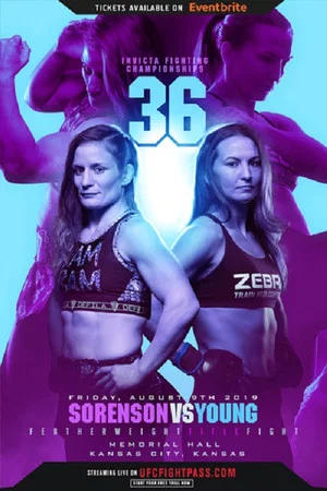 Постер: Invicta FC 36: Sorenson vs. Young
