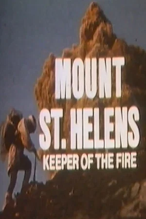 Постер: Mount St Helens: Keeper of the Fire