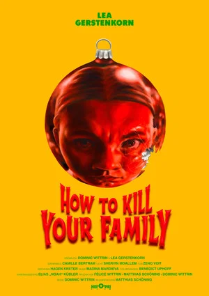Постер: How to Kill Your Family