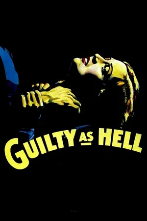 Постер: Guilty as Hell