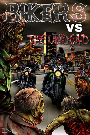 Постер: Bikers Versus the Undead