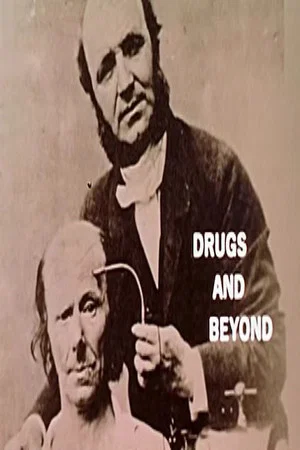 Постер: Drugs And Beyond