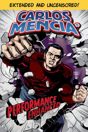 Постер: Carlos Mencia: Performance Enhanced
