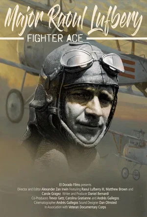 Постер: Major Raoul Lufbery: Fighter Ace