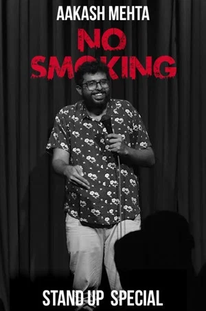 Постер: Aakash Mehta: No Smoking