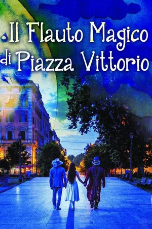 Постер: Il flauto magico di Piazza Vittorio
