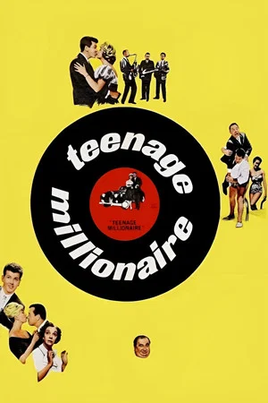 Постер: Teenage Millionaire