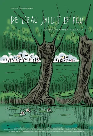 Постер: De l'eau jaillit le feu