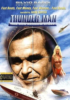 Постер: Thunder Man: The Don Aronow Story