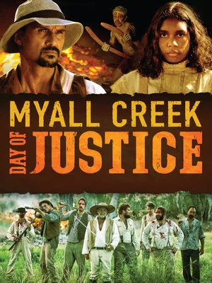 Постер: Myall Creek: Day of Justice