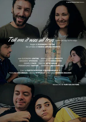 Постер: Tell me it was all true (Dimmi che era tutto vero)