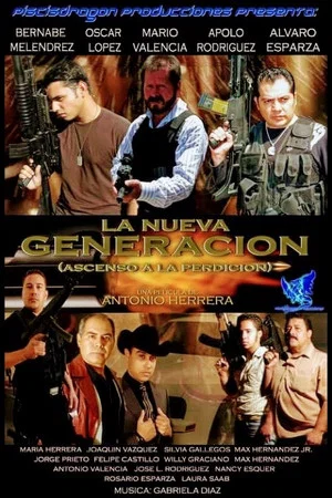 Постер: La nueva generación: Ascenso a la perdición