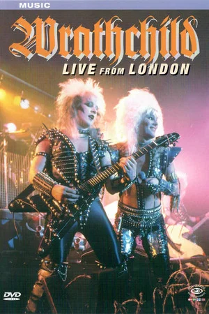 Постер: Wrathchild: Live from London