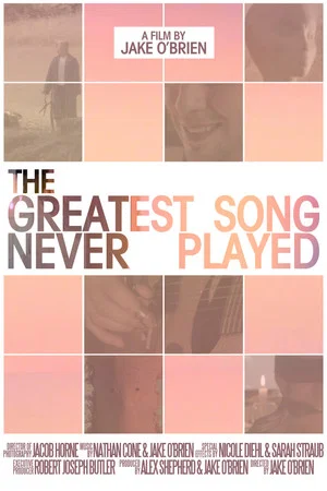 Постер: The Greatest Song Never Played