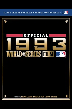 Постер: 1993 Toronto Blue Jays: The Official World Series Film
