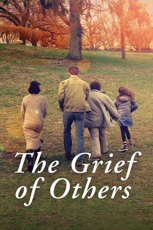 Постер: The Grief of Others